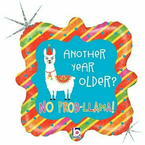 Burton and Burton BALLOONS B009 Llama Another Year Older No Prob-llama 18&quot; Mylar Balloon