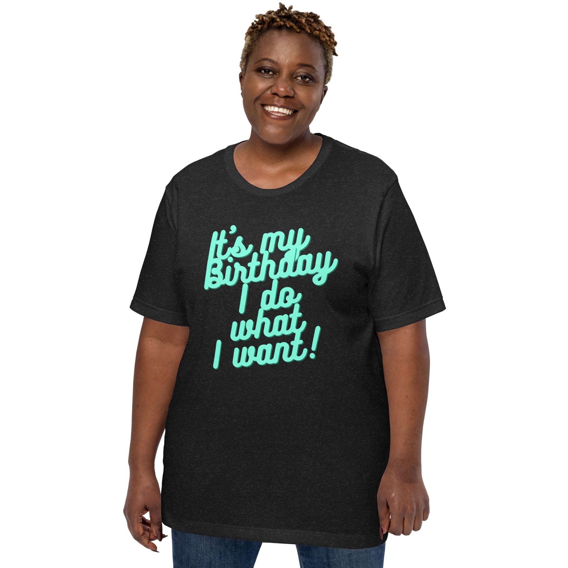 Ultimate Party Super Stores ITS MY BIRTHDAY Unisex t-shirt