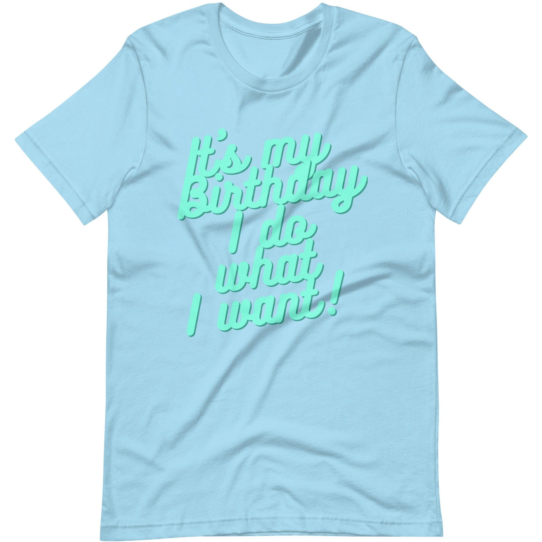 Ultimate Party Super Stores Ocean Blue / S ITS MY BIRTHDAY Unisex t-shirt